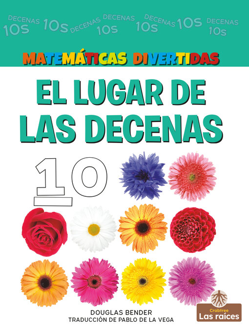 Title details for El lugar de las decenas (The Tens Place) by Douglas Bender - Available